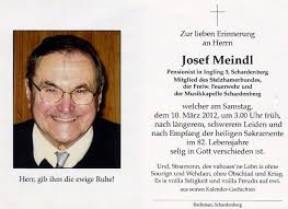 Josef Meindl (1920 – 2012). Da Stelzhamerbund woar unserm verstorbenen Mundartdichter Sepp außergewöhnli wichti. Da Sepp woar in der Gemeinschaft, ... - Nachruf-Meindl-Sepp1