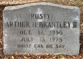 Arthur H. \u0026quot;Rusty\u0026quot; Brantley, III (1956 - 1975) - Find A Grave Photos - 101275864_135388436206