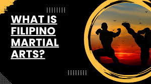 Image result for FILIPINO MARTIAL ARTS