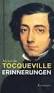 Aus dem Französischen von Dirk Forster. Alexis Comte de Tocqueville ...