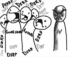 Image result for rage face derp