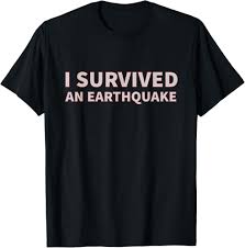 Image result for i survived t shirt