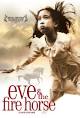 Eve and the Fire Horse (2005) - IMDb