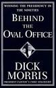 Behind the Oval Office: Winning the Presidency in the Nineties by ...