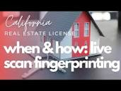 Live Scan Fingerprinting: When & How | California Real Estate ...