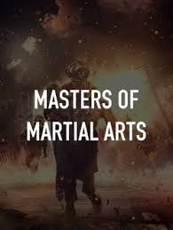 Image result for Masters of Martial Arts