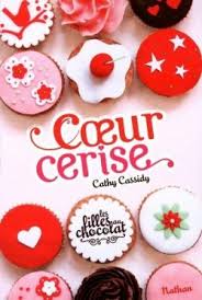 Coeur Cerise - Cathy Cassidy