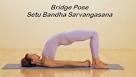 Featured Pose: Bridge Pose (Setu Bandha Sarvangasana ... 