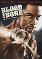 Blood and Bone - Wikipedia, the free encyclopedia