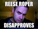 reese roper disapproves - Disapproving Reese Roper - 35zxpx