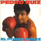 Pedro Ruiz, siempre en guardia. Con disco y todo. - pedroruiz