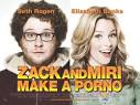 Zack and Miri Make a Porno.