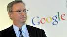 Chairman Eric Schmidt says