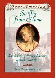 So Far From Home: the Diary of Mary Driscoll, an Irish Mill Girl ... - 433157