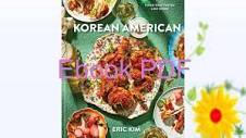 Tickets for [READ PDF] Kindle Korean American Food that Tastes ...