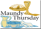 What is Maundy Thursday?