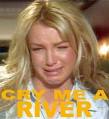 so cry me river, - cry_me_a_river