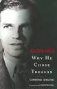 Alger Hiss: Why He Chose