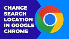 How To Change Search Location In Google Chrome | Change Search ...
