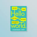 Hello World - Hannah Fry