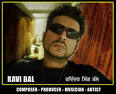 RAVI BAL, the Birmingham (UK) based Composer / Producer / Musician and ... - ravi