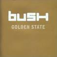 Bush Golden State Album Cover, Bush Golden State CD Cover, Bush ...
