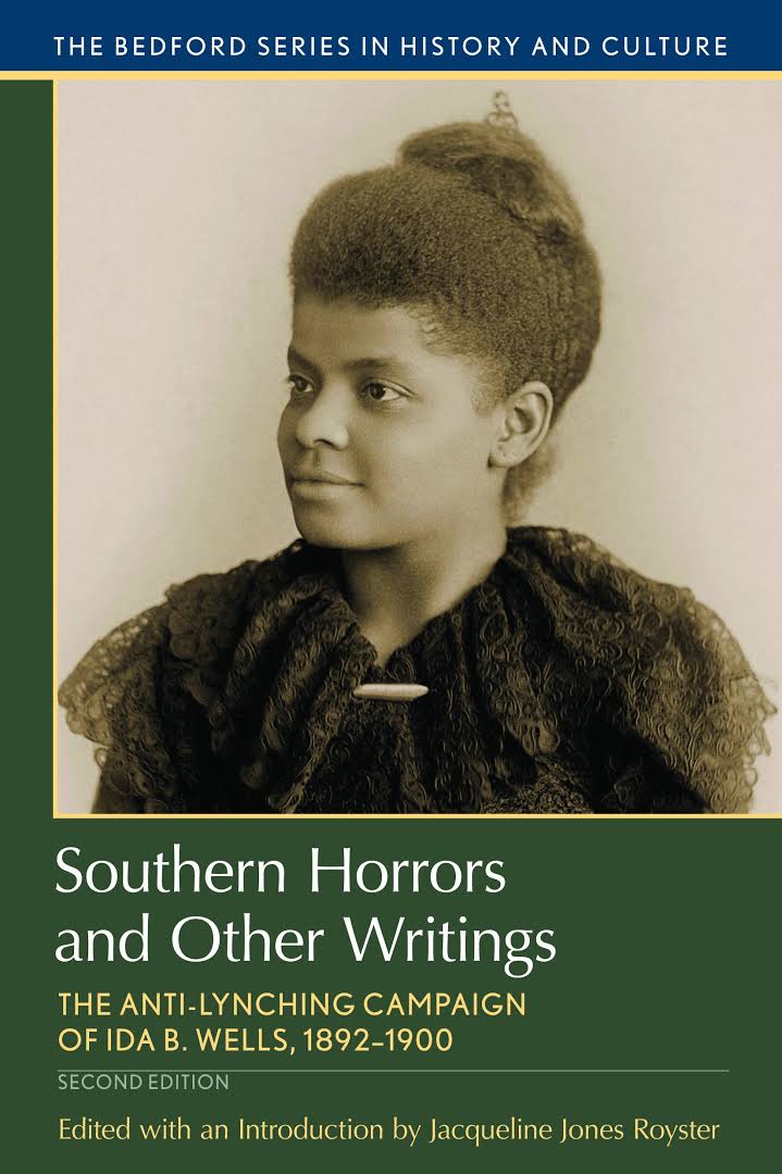 Resultado de imagen de southern horrors and other writings: the anti-lynching campaign of ida b. wells, 1892-1900