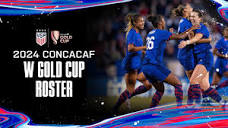 Kilgore Names 23-Player Roster 2024 Concacaf W Gold Cup | U.S. ...