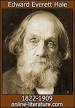 Edward Everett Hale. About Edward Everett Hale. Text; Summary