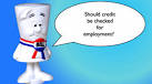 Credit Score Usage and Employment : Video Credit Score
