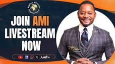 JOIN US LIVE NOW| Morning Glory Service | AMI LIVESTREAM