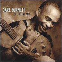 Carl Burnett arbeitete nebenbei als Songschreiber für verschiedene Künstler, dabei schrieb Carl Burnett unter anderem für Boney James Songs. ~ akuma.de - h48146t7da7