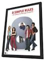 8 Simple Rules... for Dating My Teenage Daughter Movie Posters