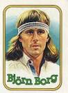 If so, then Björn Borg would