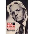 La vie de Béla Balazs est peu connue. Elle mérite pourtant qu'on l'évoque ... - blabalazs2