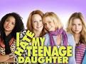 I Hate My Teenage Daughter