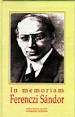 In memoriam Ferenczi Sándor