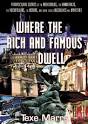 Mysterious Monuments: Where the Rich and Famous Dwell