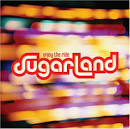 SUGARLAND - Enjoy The Ride Album