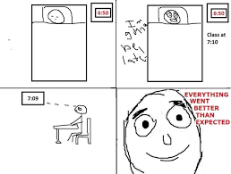 Image result for everything went better than expected