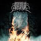 Becoming the archetype lyrics - The Physics Of Fire