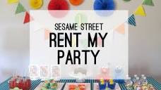 Rent My Party: Sesame Street