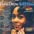 Patti Drew Tell Him: Golden Classics Edition - Patti-Drew-Tell-Him:-Golden-Classics-Edition