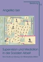 socialnet - Rezensionen - Angelika Iser: Supervision und Mediation ...