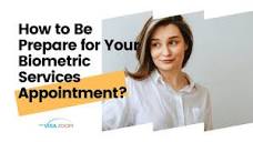 Preparing for Your Biometric Services Appointment - YouTube