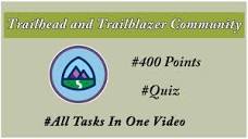 Trailhead and Trailblazer Community|Salesforce trailhead answers ...