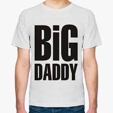 Image result for Футболка big daddy