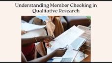Understanding Member Checking in Qualitative Research - YouTube