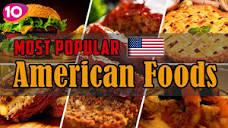 Incredible Top 10 Most Popular American/USA Foods || USA Street ...