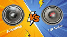 DD Audio vs Sundown!! Who wins? - YouTube